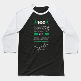 100 days of Chemistry Baseball T-Shirt